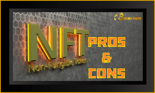Pros And Cons Of NFTs Investment