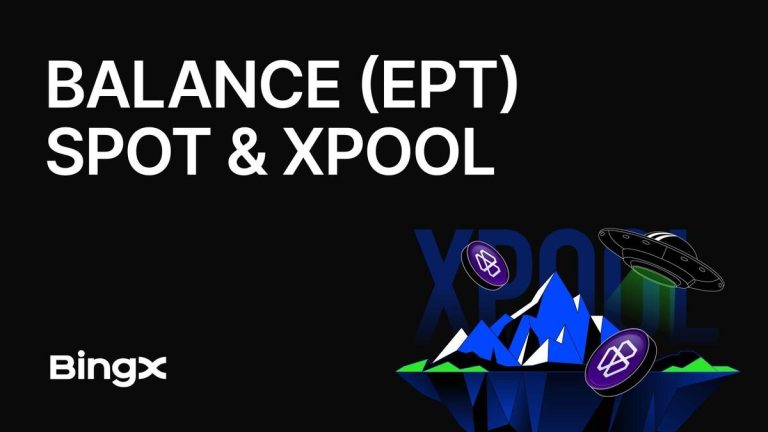 BingX Brings Balance (EPT) to Spot with a 200 Million EPT Xpool