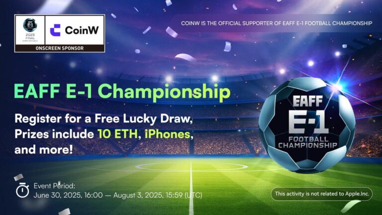 CoinW Kicks Off EAFF E-1 Championship Campaign with 500,000 USDT to Engage Crypto and Football Enthusiasts