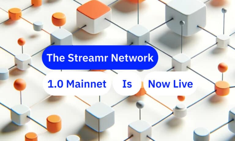 Streamr Network 1.0 Mainnet Launches, Fulfilling the 2017 Roadmap's Vision of Decentralized Data Broadcasting