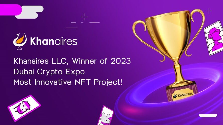 Khanaires LLC, Winner of 2023 Dubai Crypto Expo Most Innovative NFT Project!