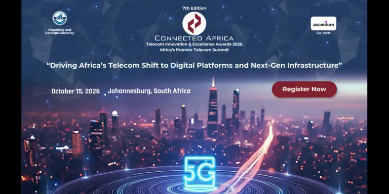 Connected Africa 2026 – 7th Edition Telecom Innovation & Excellence Awards