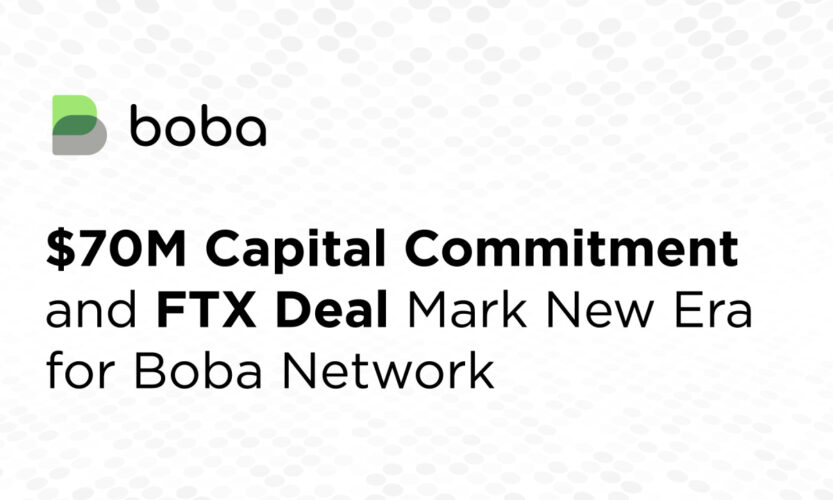 $70M Committed to Boba Network as Foundation Concludes BOBA Token Agreement with FTX Recovery Trust