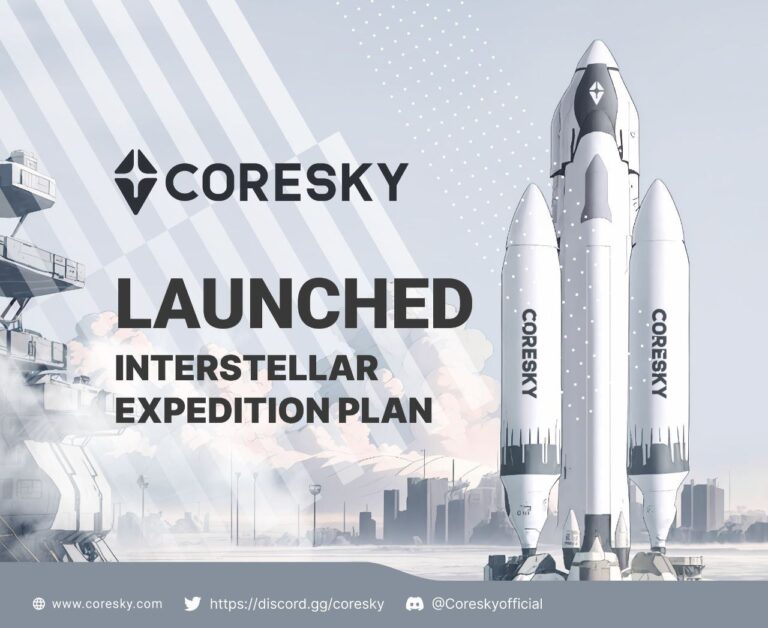 CORESKY ANNOUNCES INTERSTELLAR EXPEDITION PLAN TO ADVANCE WEB3 INDUSTRY