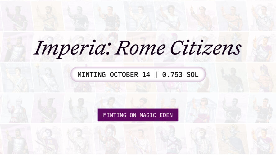 Rome Launches Its Genesis NFT Collection “Imperia” on Magic Eden Launchpad